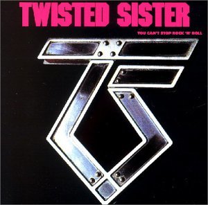 TWISTED SISTER "You Can't Stop Rock'n'Roll" (1983 Usa)