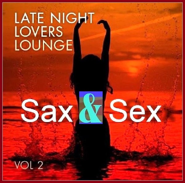 VA - Sax & Sex Vol.2 (2015)