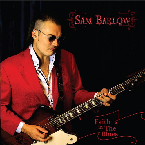 Sam Barlow - Faith In The Blues (2020)