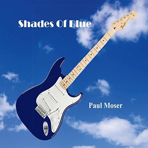 Paul Moser - Shades Of Blue (2020)